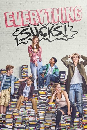 Everything Sucks!: 1×1